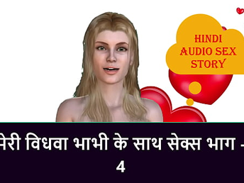 Hindi Audio Orgy Story - Orgy with my Widow Bhabhi part - 4